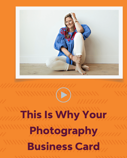 Episode 24: This is Why Your Photography Business Card Doesn’t Work