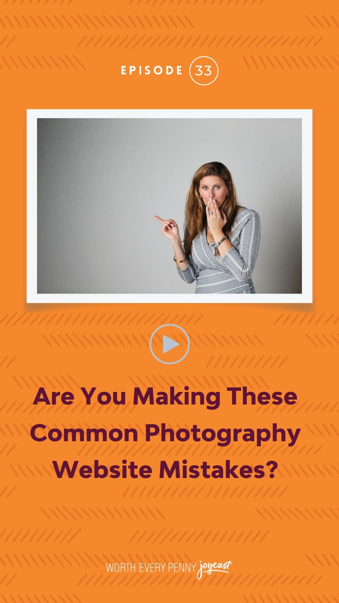 Episode 33: Are You Making these Common Photography Website Mistakes?